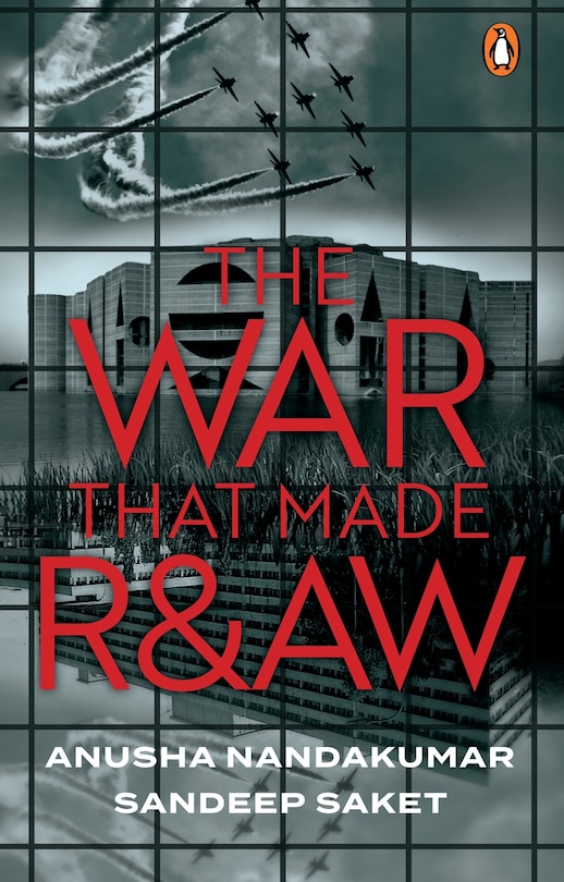 Front cover_The War that Made R&AW