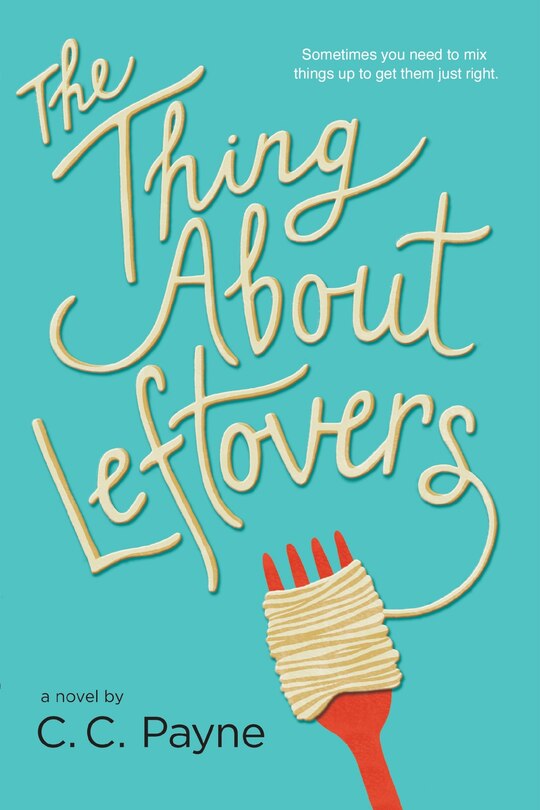 Front cover_The Thing About Leftovers
