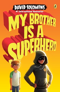 Front cover_My Brother Is A Superhero