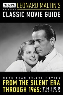 Front cover_Turner Classic Movies Presents Leonard Maltin's Classic Movie Guide