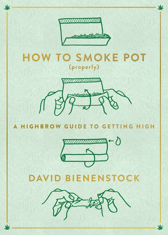 Front cover_How To Smoke Pot (properly)