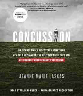 Concussion (movie Tie-in Edition) by Jeanne Marie Laskas