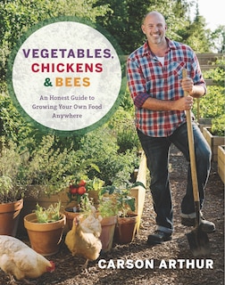 Front cover_Vegetables, Chickens & Bees