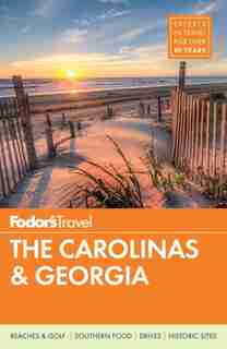 Fodor's The Carolinas & Georgia by Fodor's Travel Fodor's Travel Guides