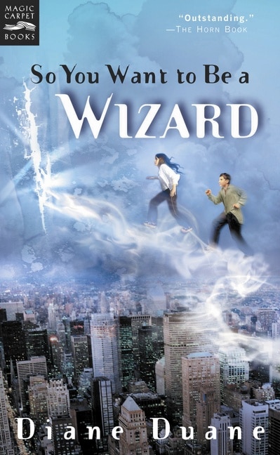 Front cover_So You Want to Be a Wizard