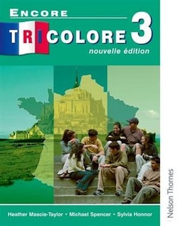 Encore Tricolore Nouvelle: Level 3 Student Book