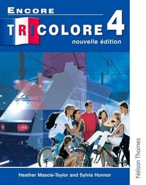 Couverture_Encore Tricolore Nouvelle: Level 4 Student Book