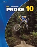 Nelson B.c. Science Probe 10: Student Workbook