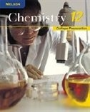 Nelson Chemistry 12: College Preparation: Study Guide