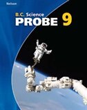 Nelson B.c. Science Probe 9: Student Workbook