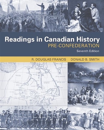 Readings In Canadian History: Pre-confederation