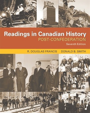 Readings In Canadian History: Post-confederation