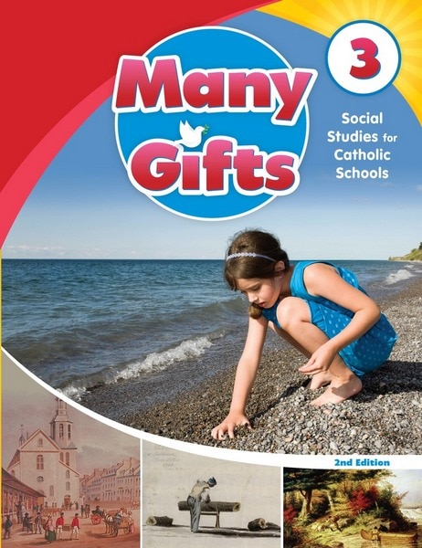 Many Gifts: Social Studies for Catholic Schools Student Book, Grade 3