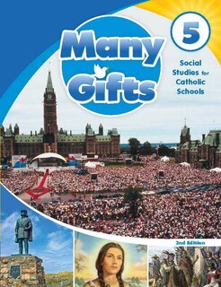 Many Gifts: Social Studies for Catholic Schools Student Book, Grade 5