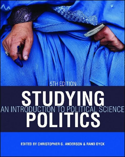 Studying Politics: An Introduction To Political Science