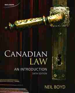 Canadian Law: An Introduction by Neil Boyd