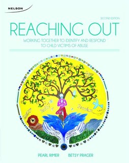 Reaching Out: Working Together To Identify And Respond To Child Victims Of Abuse