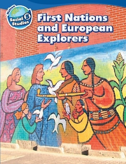 Nelson Social Studies 5 - First Nations and European Explorers Student Book, Single Copy