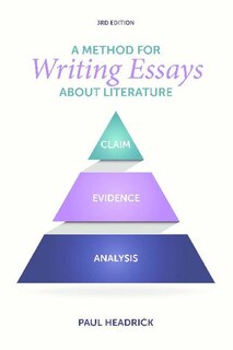 A Method For Writing Essays About Literature