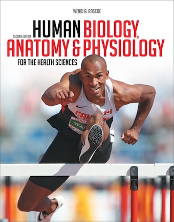Human Biology, Anatomy & Physiology For The Health Sciences
