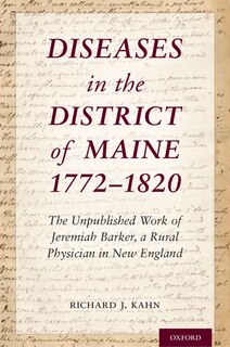 Couverture_Diseases in the District of Maine 1772-1820