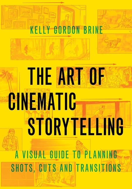 Front cover_The Art of Cinematic Storytelling