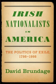 Front cover_Irish Nationalists in America