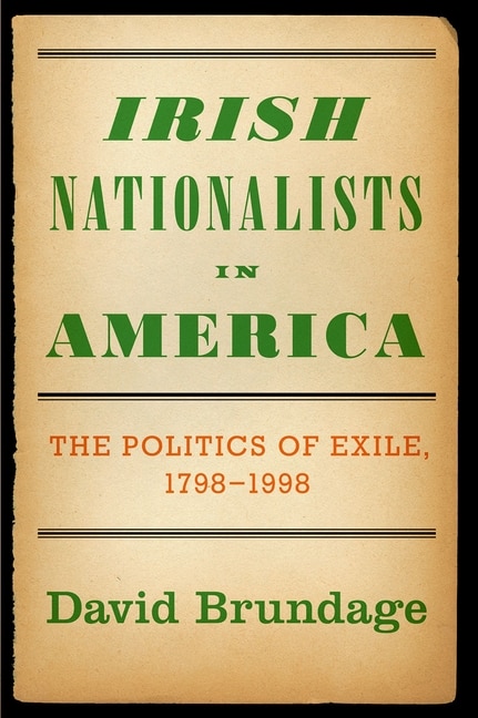 Front cover_Irish Nationalists in America
