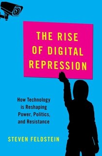 Front cover_The Rise Of Digital Repression