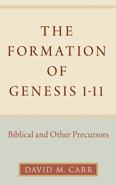 Couverture_The Formation Of Genesis 1-11
