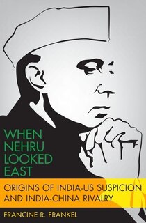 Couverture_When Nehru Looked East