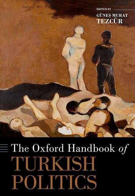 Front cover_The Oxford Handbook Of Turkish Politics