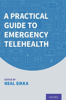 Front cover_A Practical Guide To Emergency Telehealth