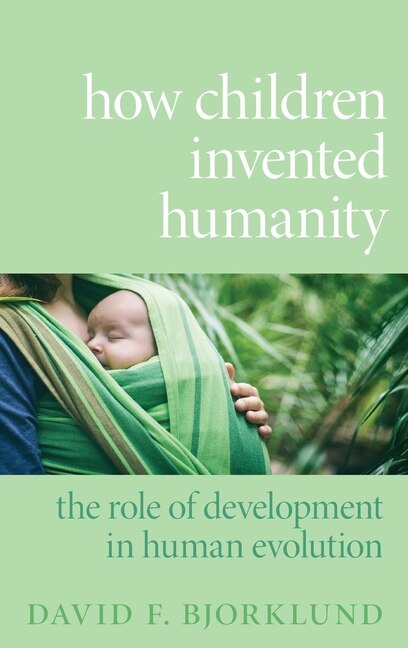 Front cover_How Children Invented Humanity