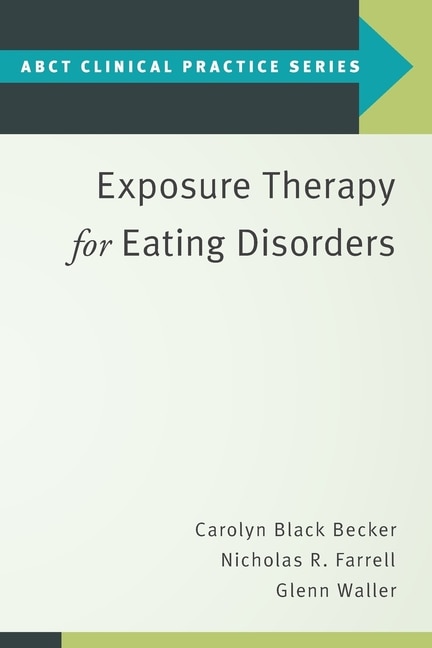 Front cover_Exposure Therapy for Eating Disorders