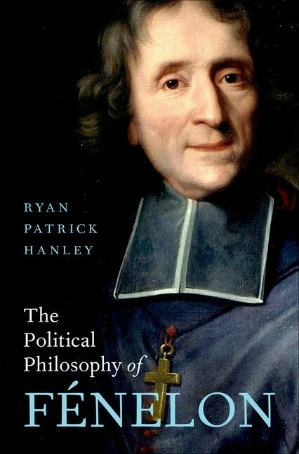 Front cover_The Political Philosophy Of Fenelon