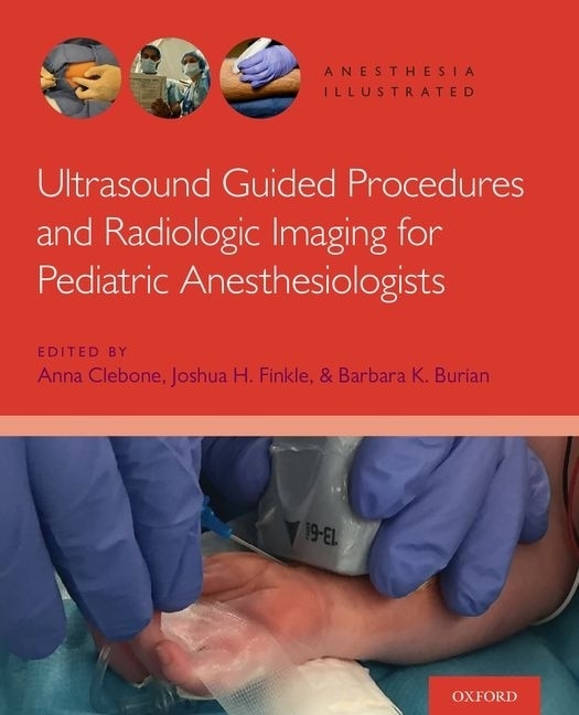 Front cover_Ultrasound Guided Procedures and Radiologic Imaging for Pediatric Anesthesiologists