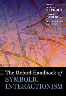 Couverture_The Oxford Handbook of Symbolic Interactionism