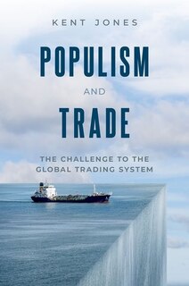 Populism And Trade: The Challenge To The World Trade Organization