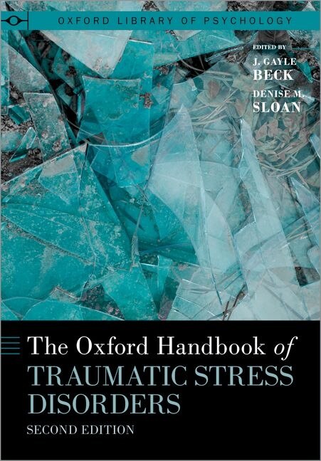 Couverture_The Oxford Handbook of Traumatic Stress Disorders