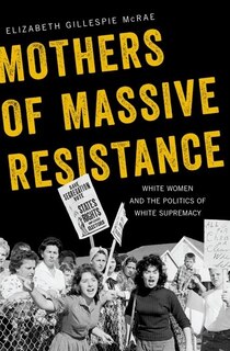 Front cover_Mothers Of Massive Resistance