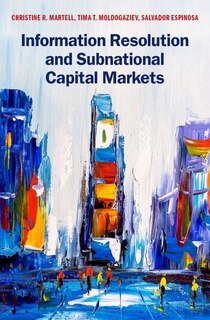 Front cover_Information Resolution And Subnational Capital Markets