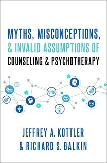 Couverture_Myths, Misconceptions, and Invalid Assumptions About Counseling and Psychotherapy