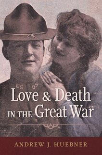 Front cover_Love And Death In The Great War