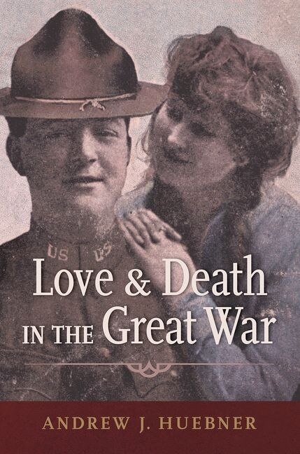 Front cover_Love And Death In The Great War