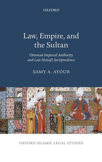 Front cover_Law, Empire, and the Sultan