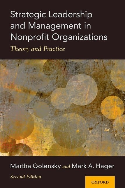 Front cover_Strategic Leadership And Management In Nonprofit Organizations