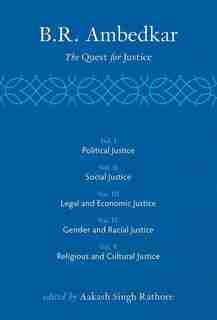 B R Ambedkar: The Quest for Justice by Aakash Singh Rathore