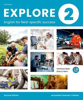 Couverture_Explore 2: English for Field-Specific Success Annotated Teacher's Edition