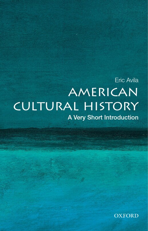 Front cover_American Cultural History: A Very Short Introduction